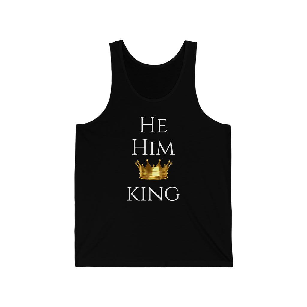 He Him King- Pronouns Jersey Tank Top