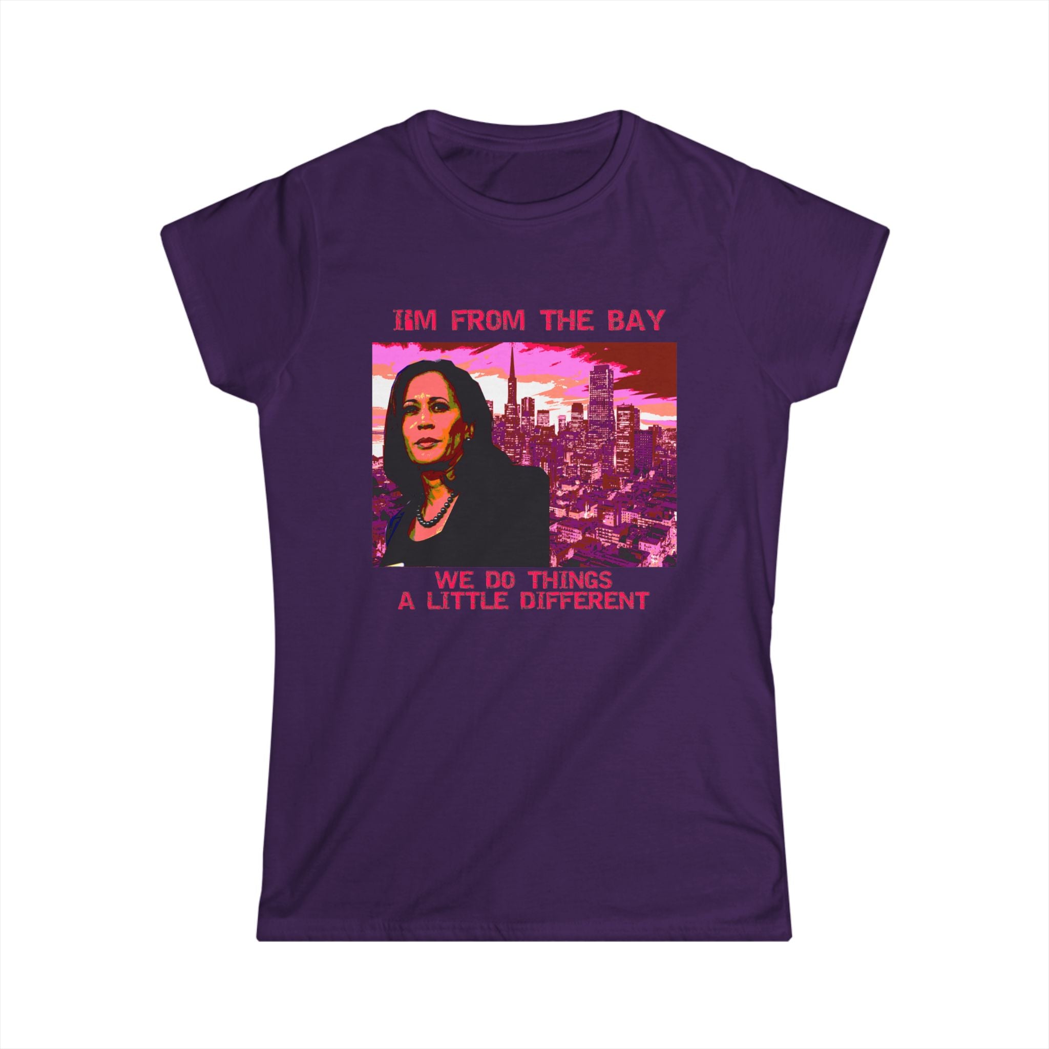 Kamala Harris I'm From The Bay Area Tee